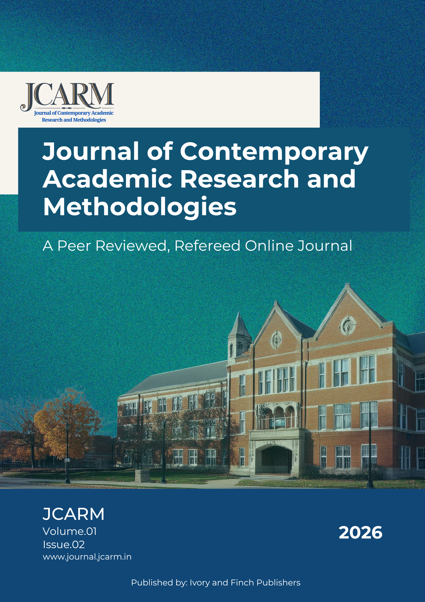 Journal of Contemporary Academic Research and Methodologies